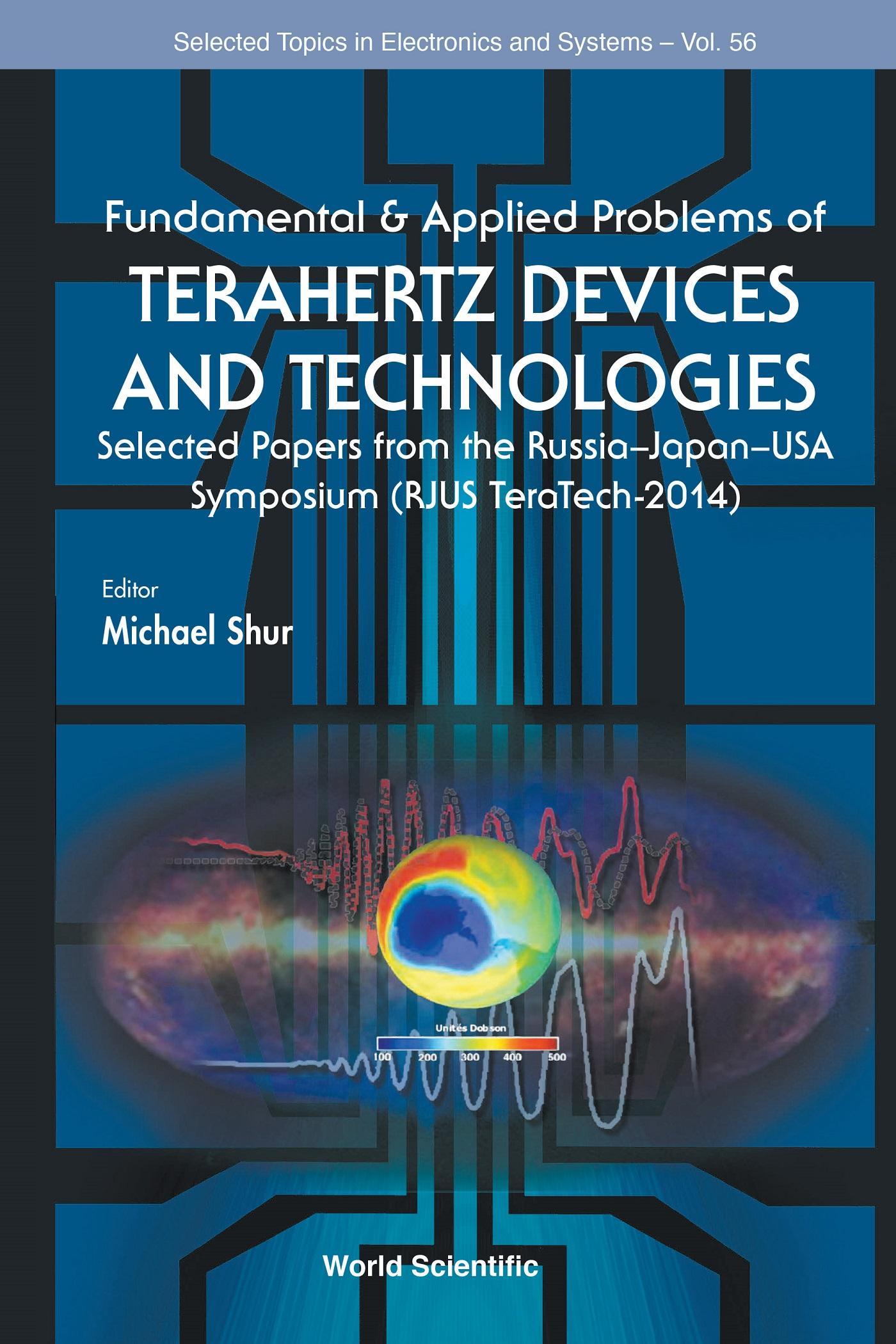 FUNDAMENTAL & APPLIED PROBLEMS OF TERAHERTZ DEVICES & TECH