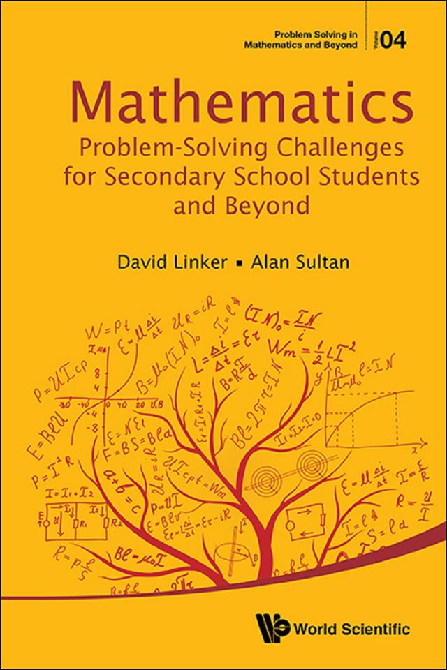 MATH PROBLEM-SOLV CHALLENG SECOND SCHOOL STUDENTS & BEYOND by Alan Sultan, David L Linker
