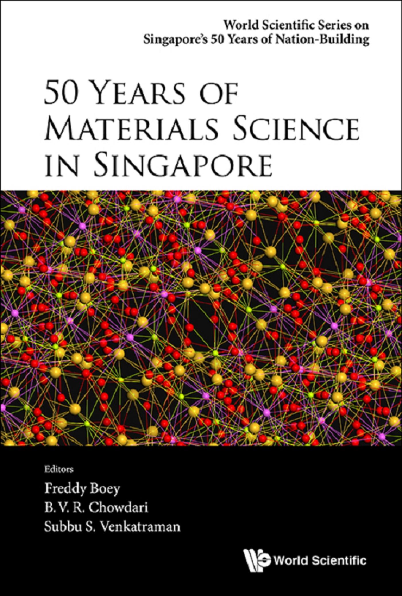 50 YEARS OF MATERIALS SCIENCE IN SINGAPORE
