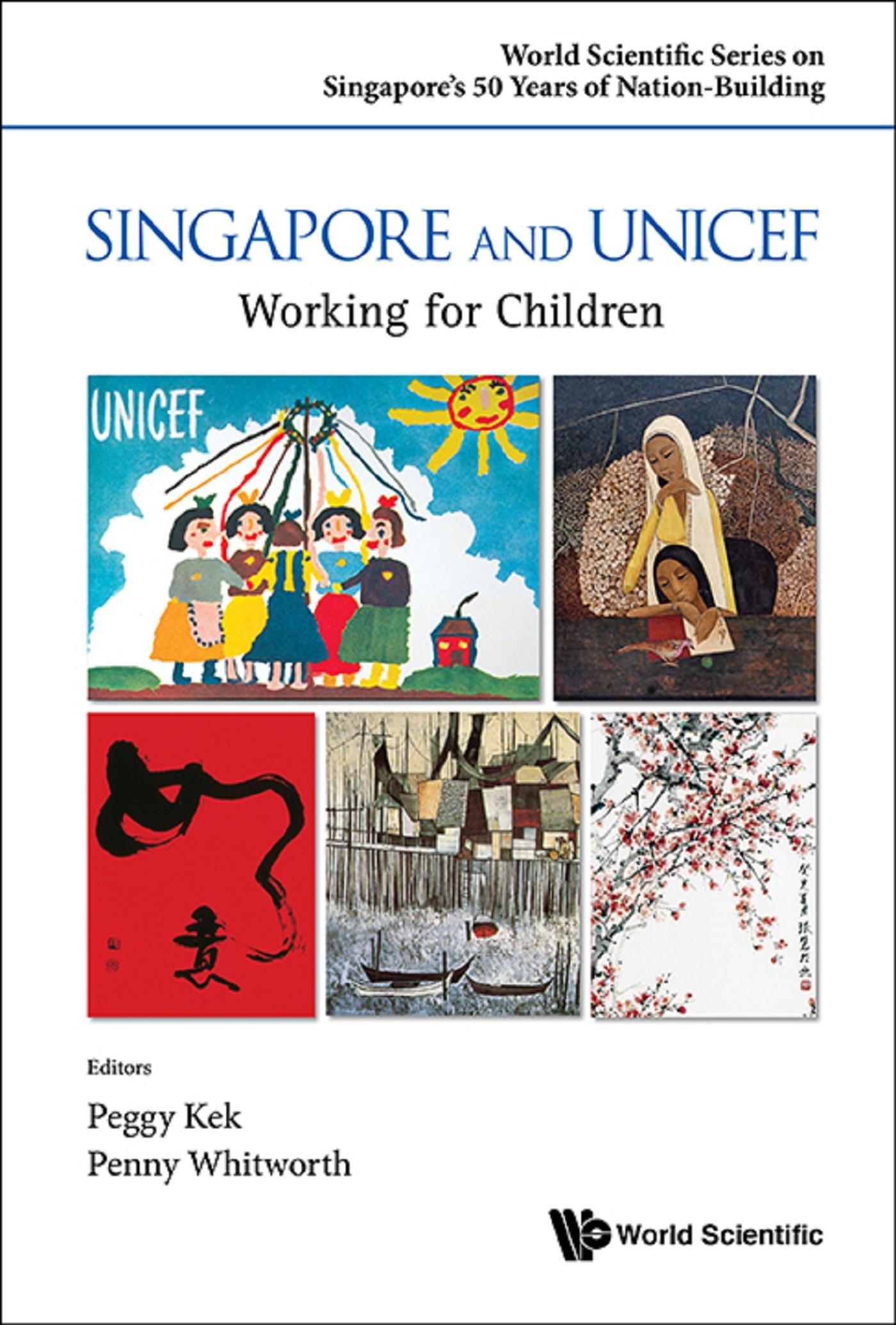 SINGAPORE AND UNICEF: WORKING FOR CHILDREN