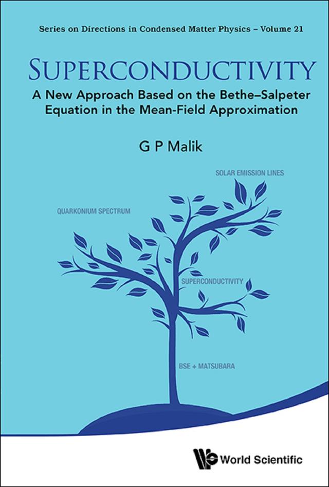 SUPERCONDUCTIVITY: NEW APPROACH BASE BETHE-SALPETER EQUATION by G P Malik