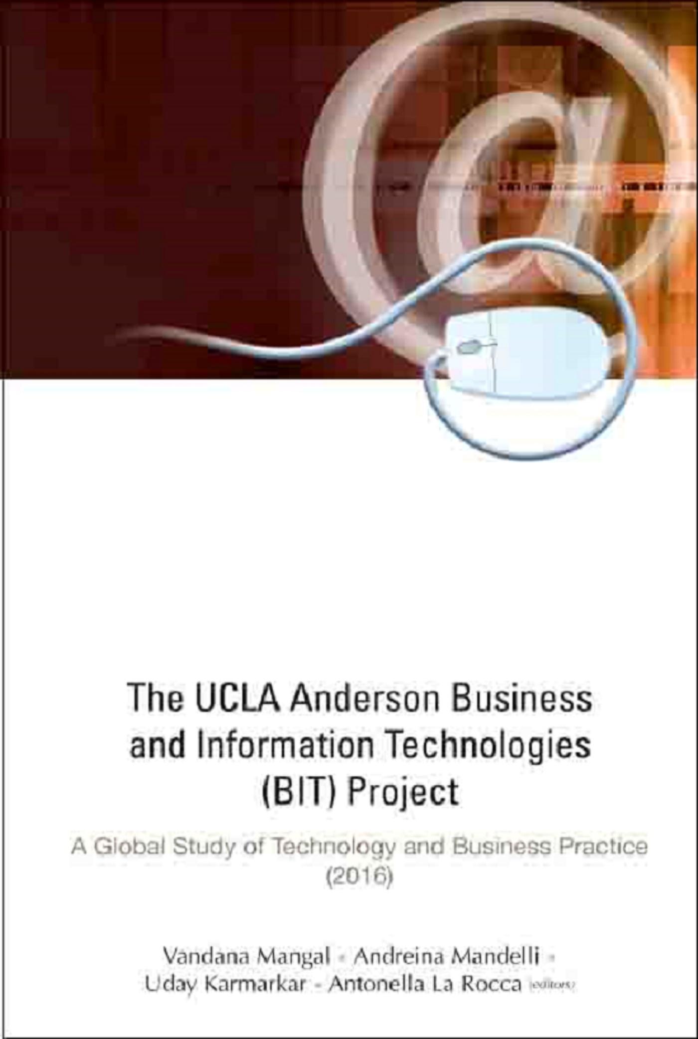 UCLA ANDERSON BUSINESS & INFO TECHNOLOGIES (BIT) PROJECT