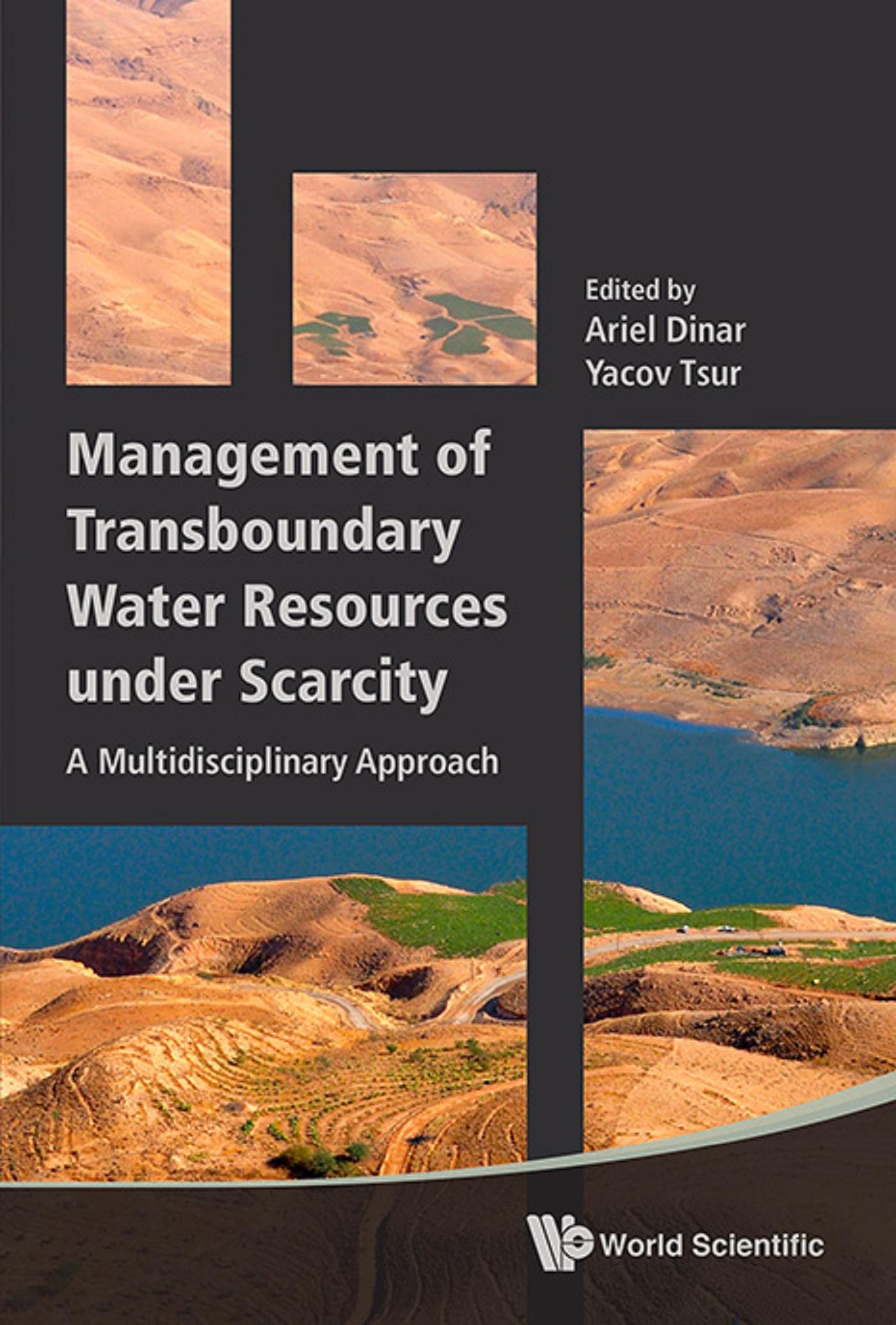 MANAGEMENT OF TRANSBOUNDARY WATER RESOURCES UNDER SCARCITY