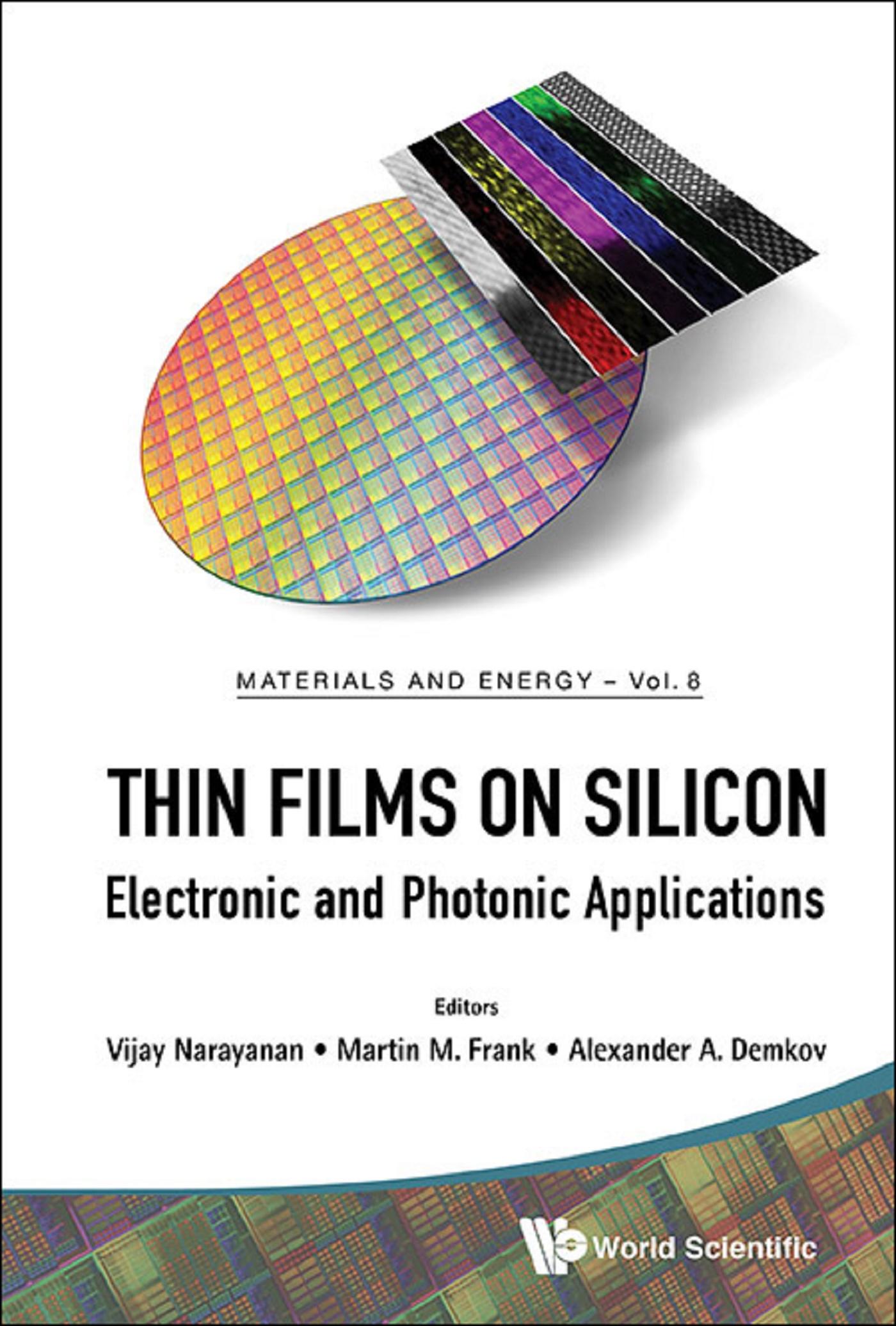 THIN FILMS ON SILICON: ELECTRONIC AND PHOTONIC APPLICATIONS