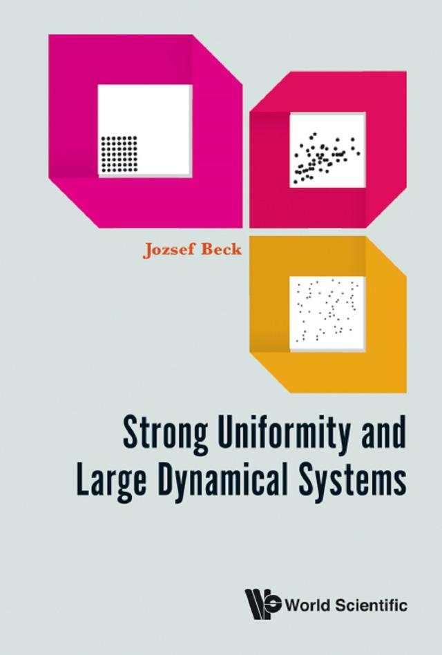 STRONG UNIFORMITY AND LARGE DYNAMICAL SYSTEMS by Jozsef Beck