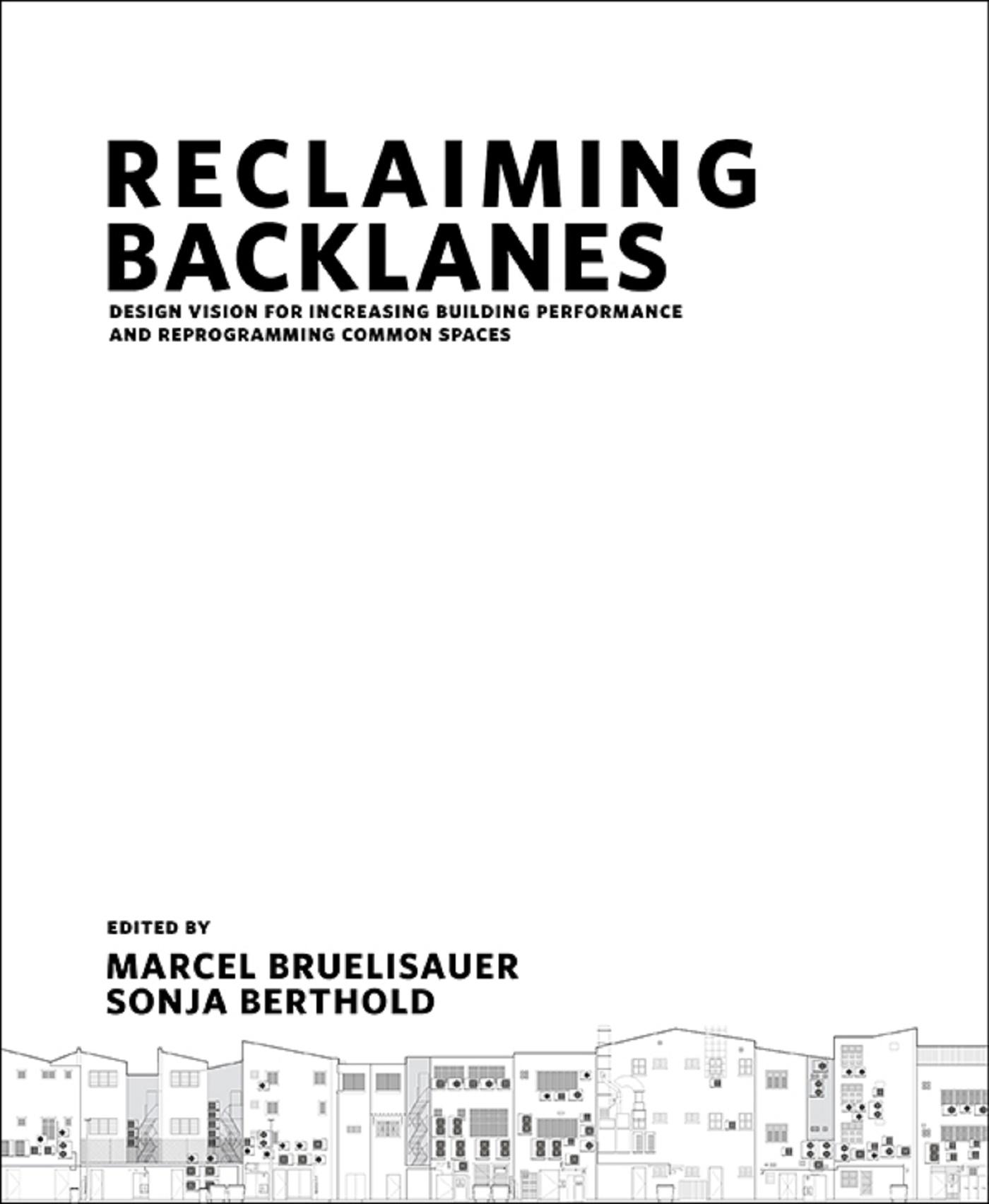 RECLAIMING BACKLANES
