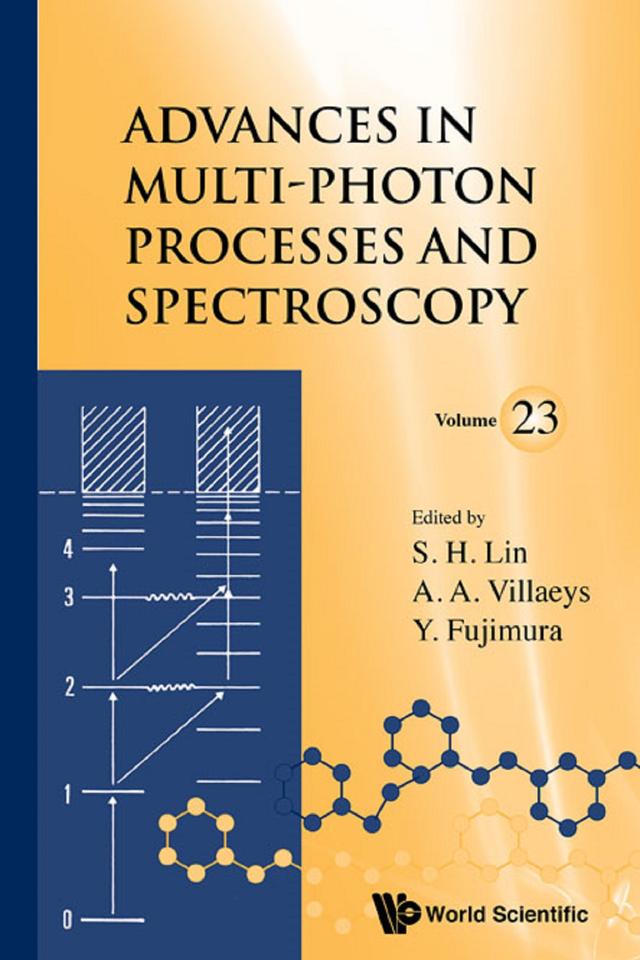 ADV MULTI-PHOTON PROCESS..(V23) by Albert A Villaeys, Sheng-hsien Lin, Yuichi Fujimura