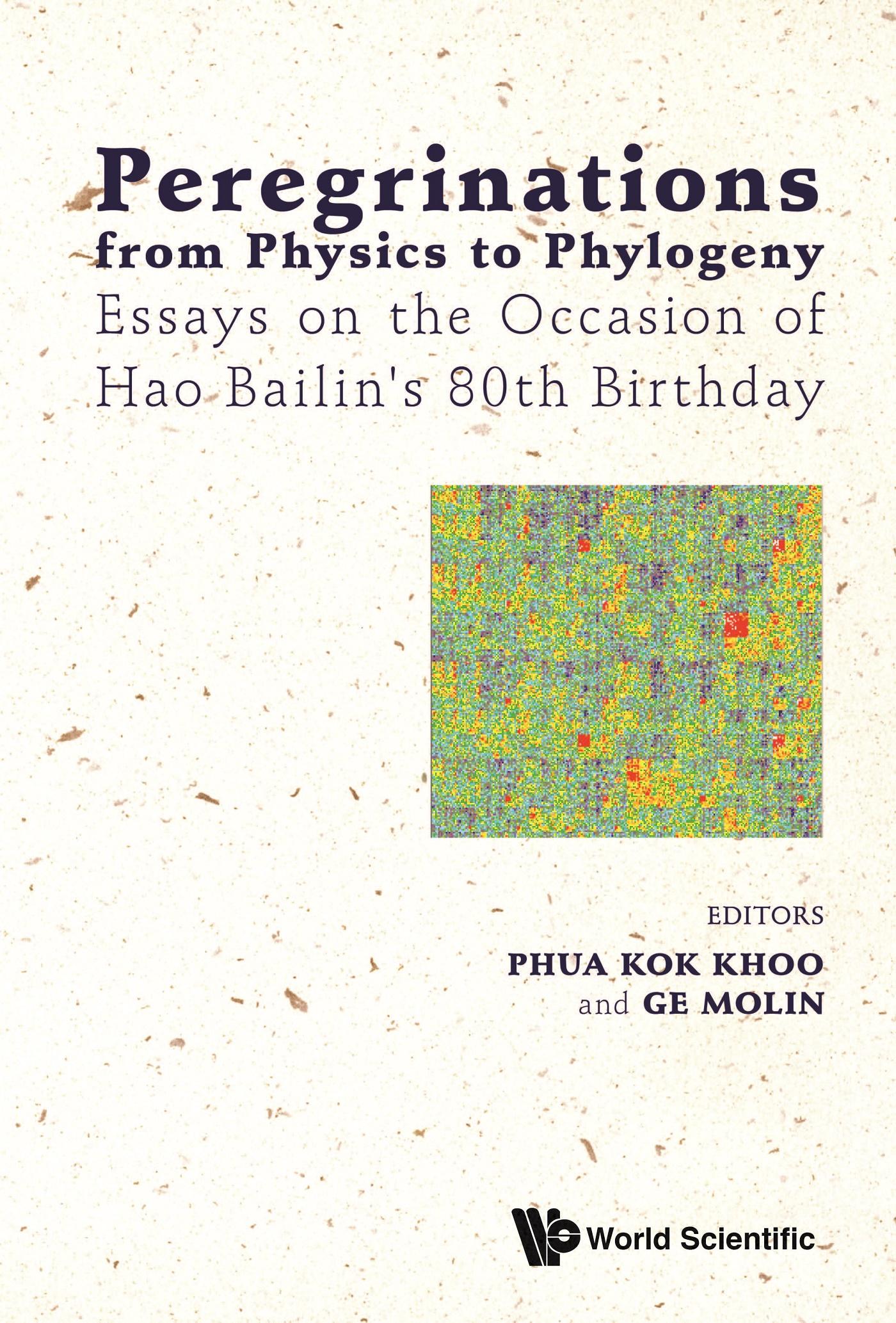 PEREGRINATIONS FROM PHYSICS TO PHYLOGENY