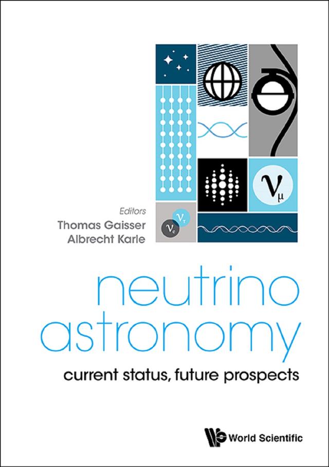 NEUTRINO ASTRONOMY: CURRENT STATUS, FUTURE PROSPECTS by Albrecht Karle, Thomas K Gaisser