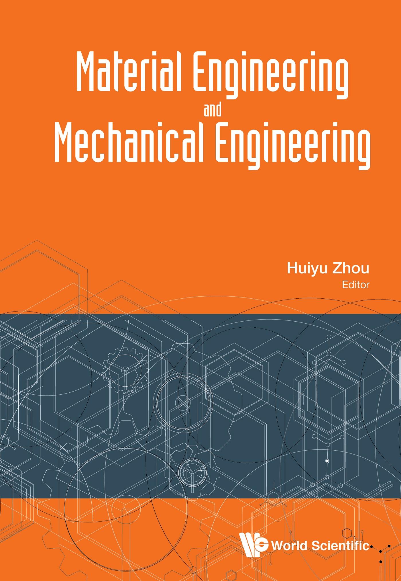 MATERIAL ENGINEERING AND MECHANICAL ENGINEERING