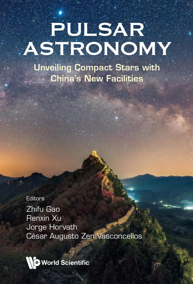 PULSAR ASTRONOMY by César Augusto Zen Vasconcellos, Jorge Horvath, Renxin Xu, Zhifu Gao