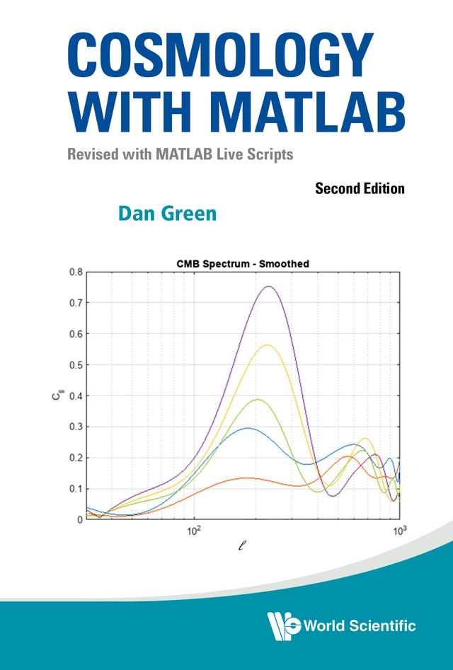 COSMOLOGY WITH MATLAB (2ND ED) by Dan Green