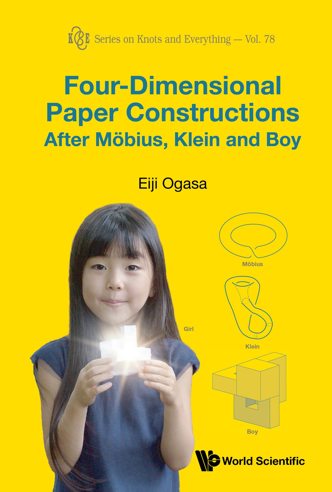 FOUR-DIMENSIONAL PAPER CONSTRUCTIONS MOBIUS, KLEIN & BOY