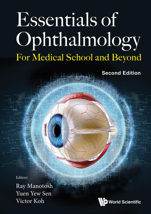 ESSENTIALS OPHTHALMOLOG (2ND ED) by Ray Manotosh, Victor Koh, Yew Sen Yuen