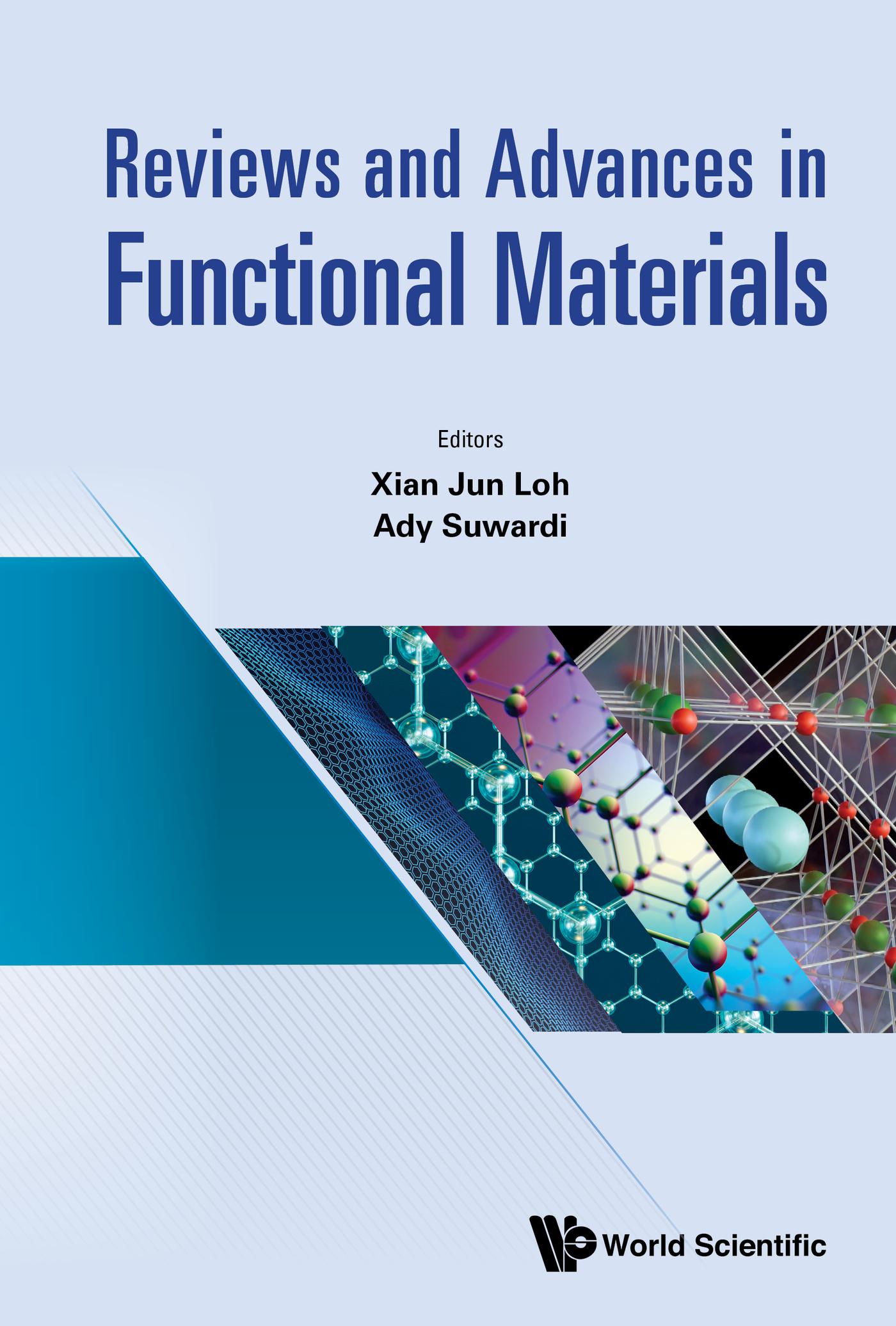 Reviews and Advances in Functional Materials