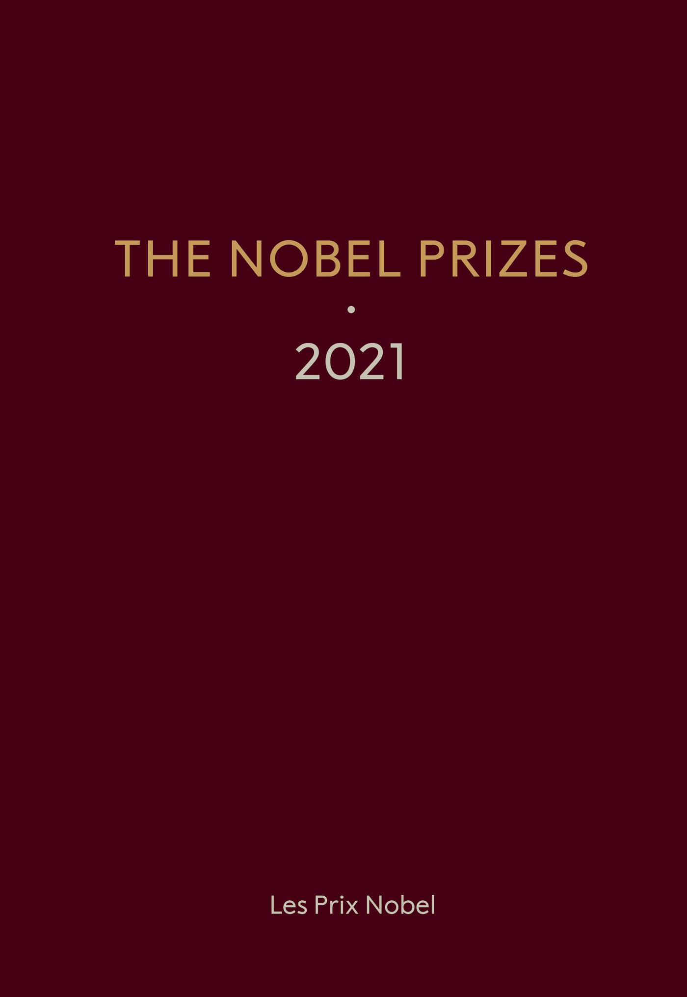 NOBEL PRIZES 2021, THE