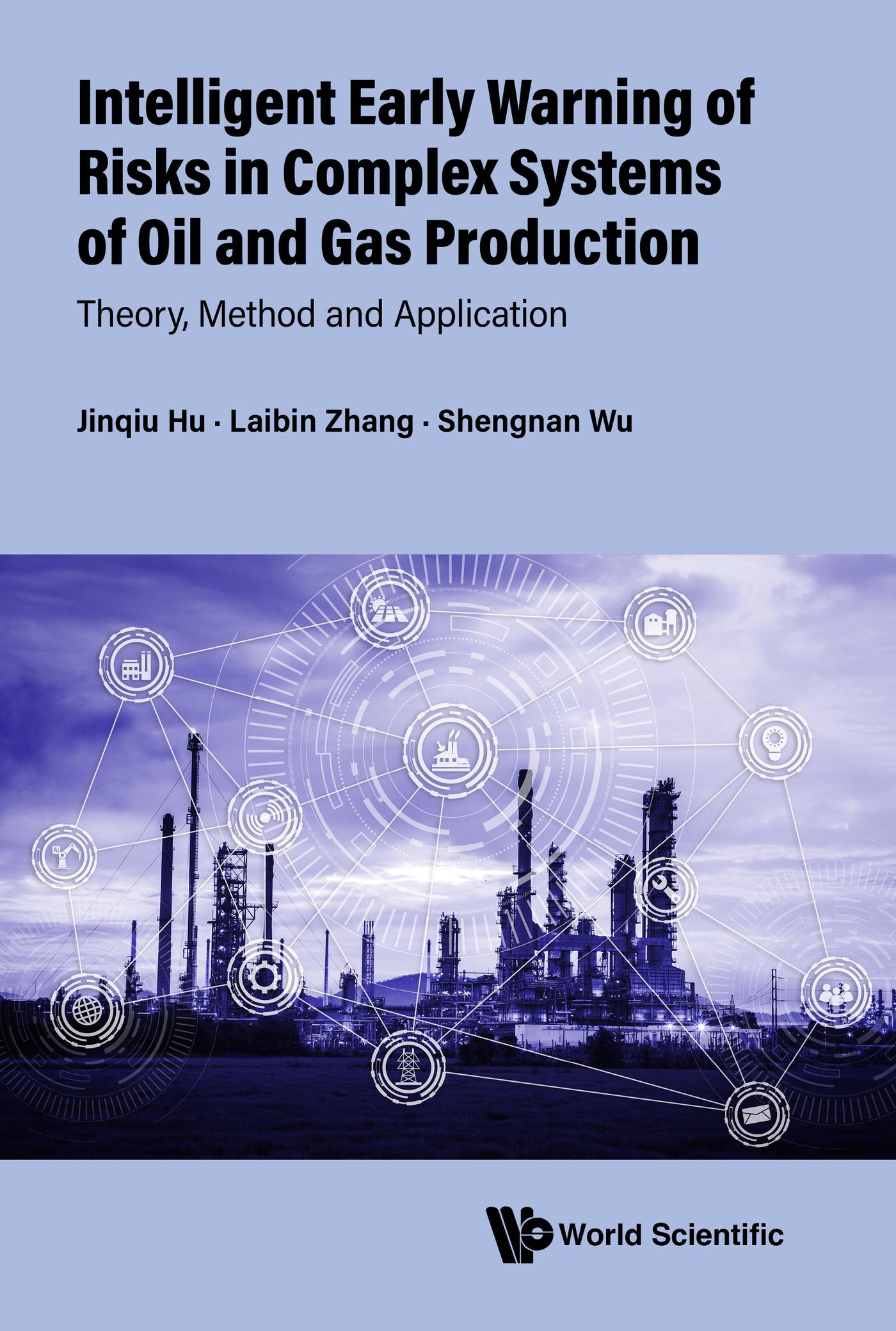INTELLIGENT EARLY WARN RISKS COMPLEX SYSTEMS OIL & GAS PROD