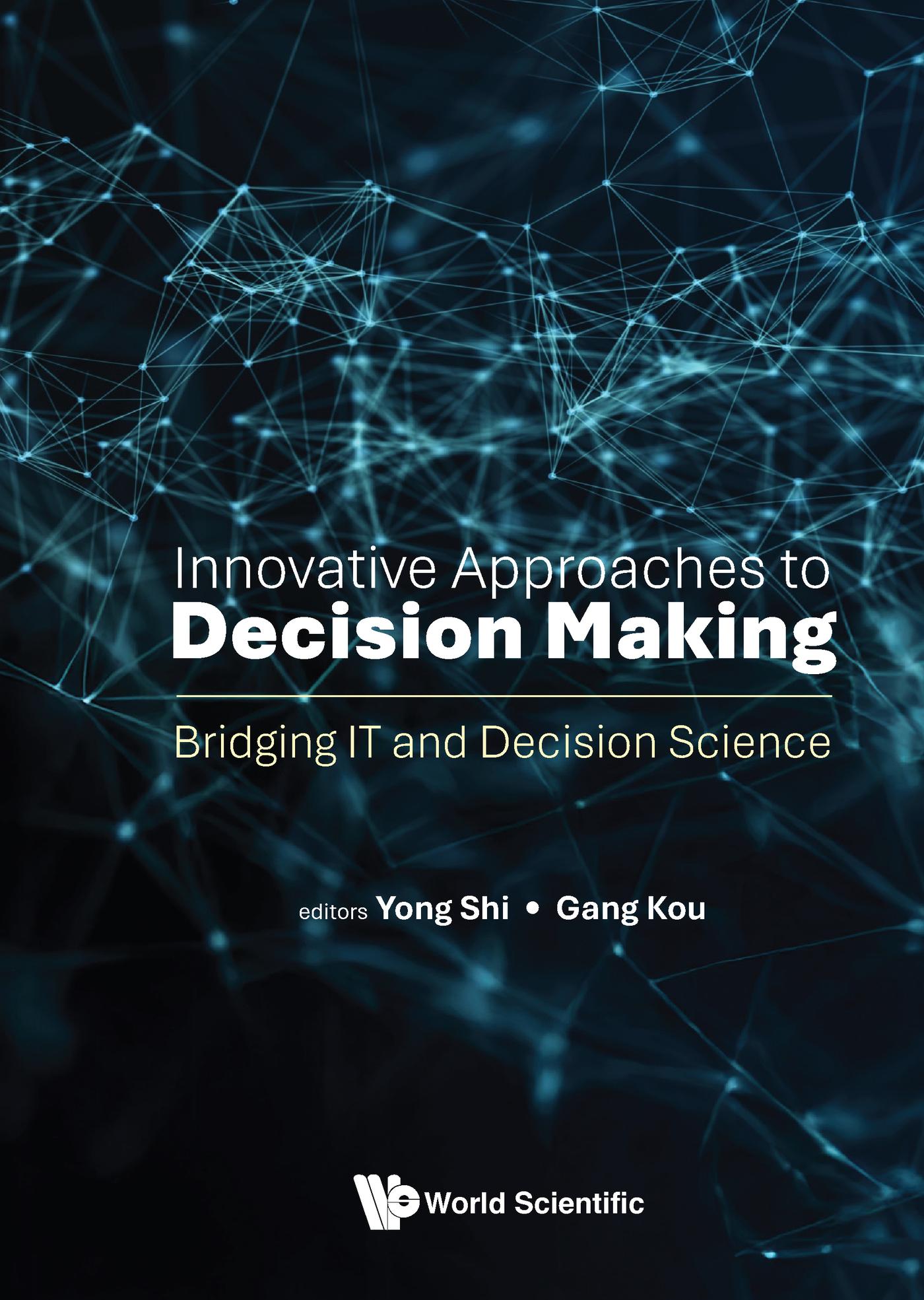 INNOVATIVE APPROACHES TO DECISION MAKING