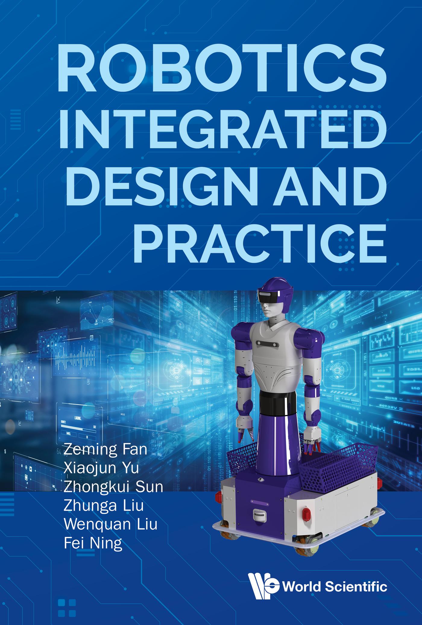 ROBOTICS INTEGRATED DESIGN AND PRACTICE