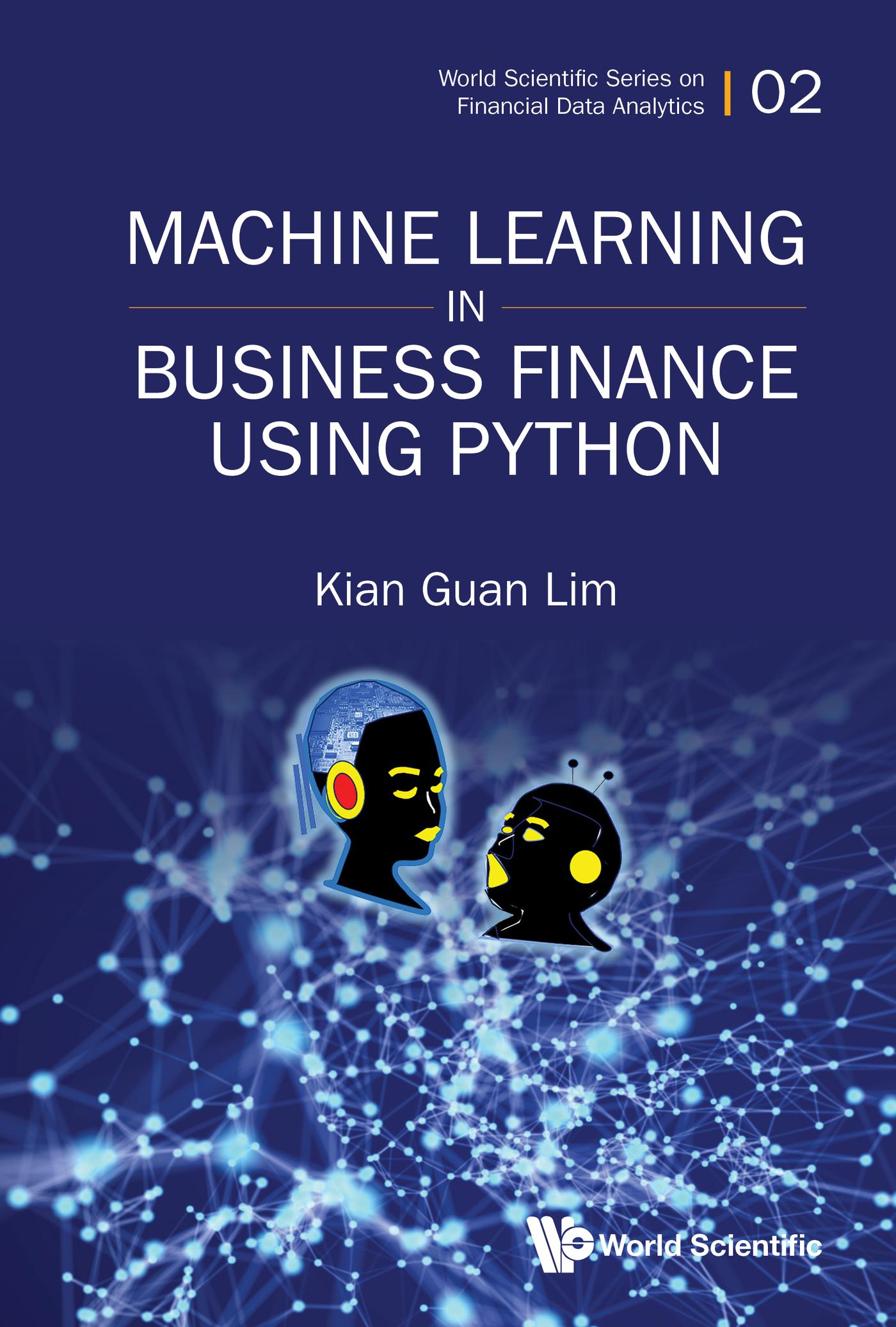 MACHINE LEARNING IN BUSINESS FINANCE USING PYTHON