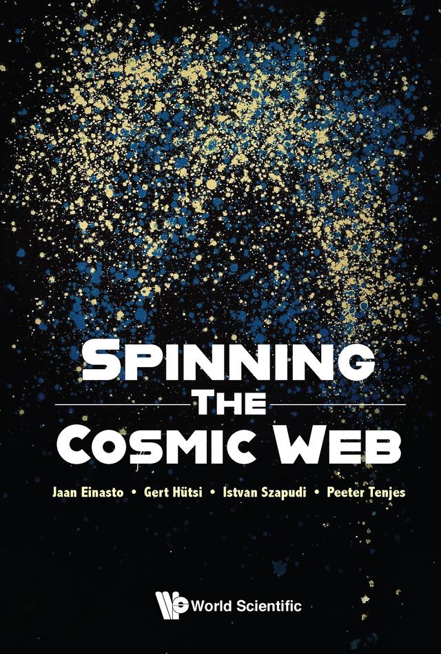 SPINNING THE COSMIC WEB by Gert Hütsi, Istvan Szapudi, Jaan Einasto, Peeter Tenjes
