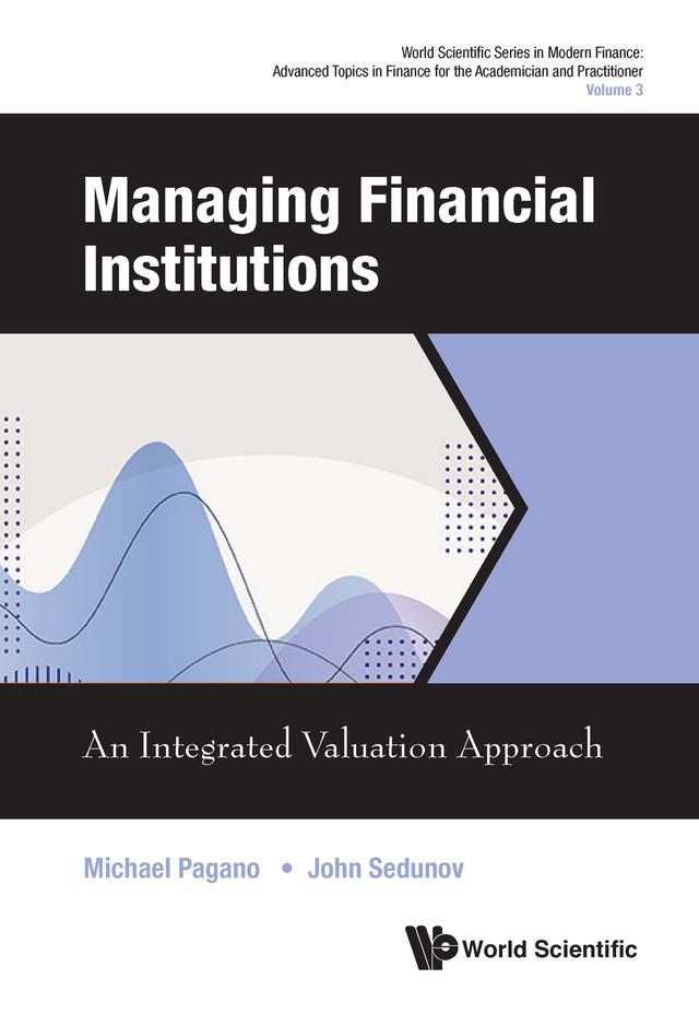 MANAGING FINANCIAL INSTITUTIONS by John Sedunov, Michael Pagano