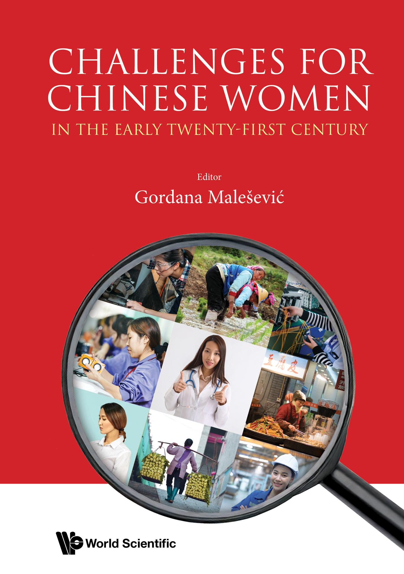 CHALLENGES FOR CHINESE WOMEN EARLY TWENTY-FIRST CENTURY