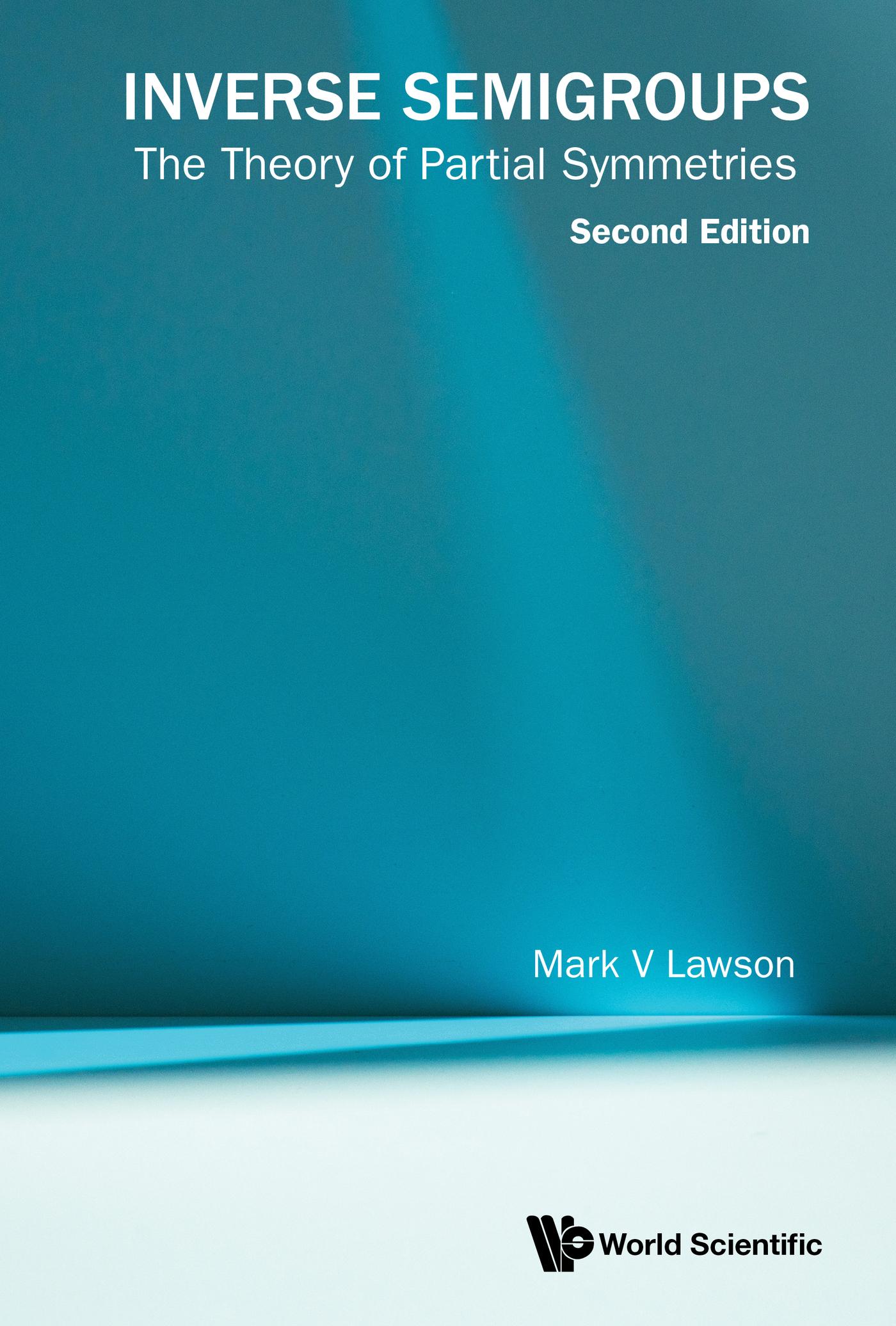 INVERSE SEMIGROUPS (2ND ED)