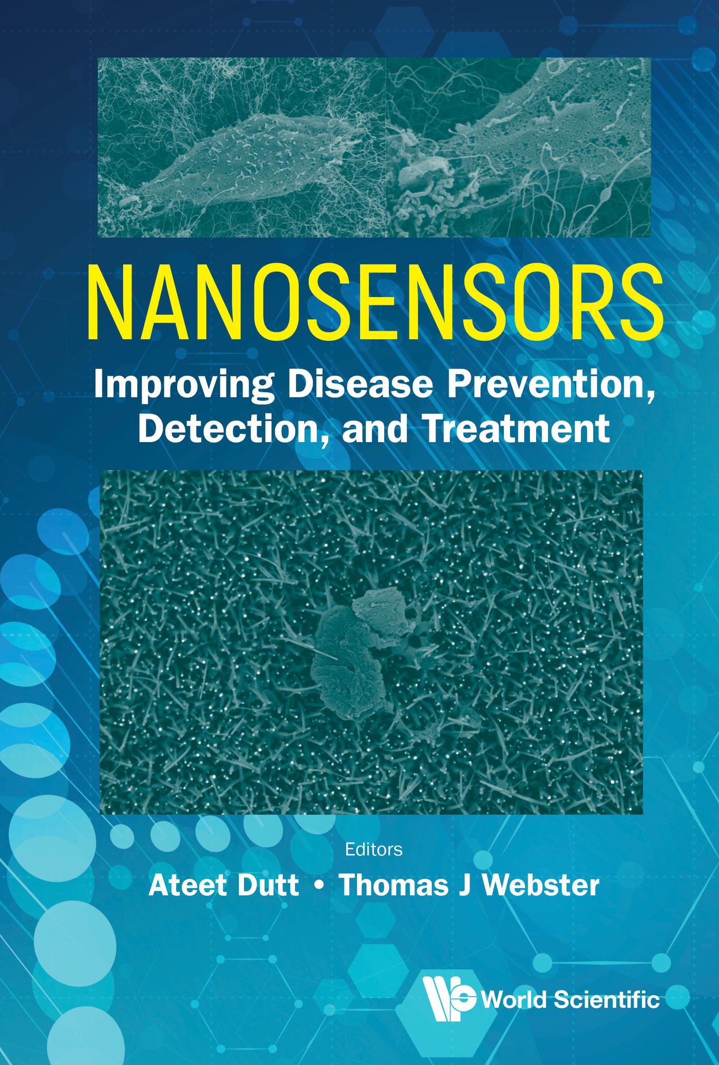 NANOSENSORS: IMPROVING DISEASE PREVENTION, DETECTION & TREAT