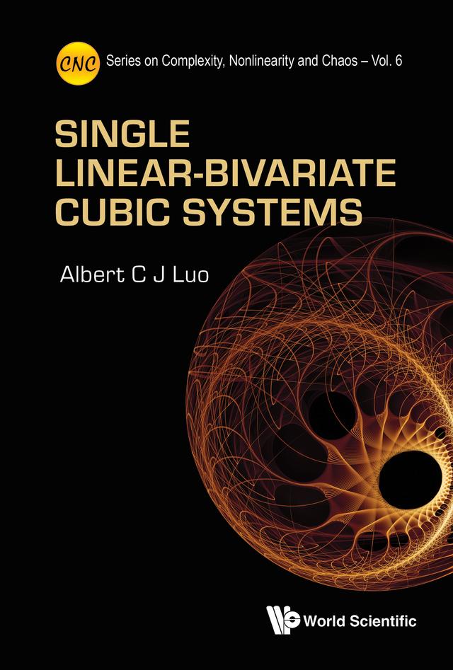 SINGLE LINEAR-BIVARIATE CUBIC SYSTEMS by Albert C J Luo