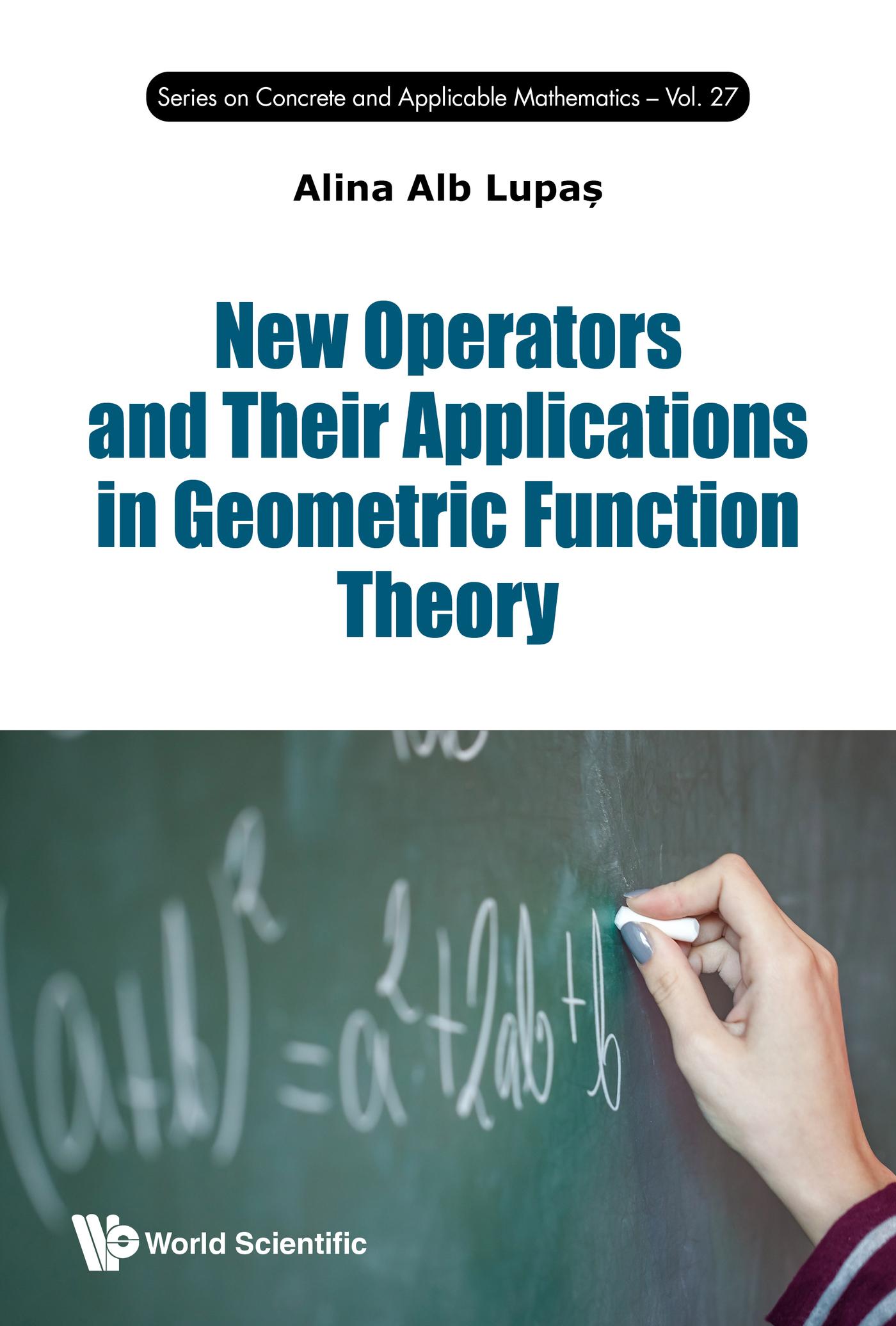 NEW OPERATORS & THEIR APPLICATIONS GEOMETRIC FUNCTION THEORY