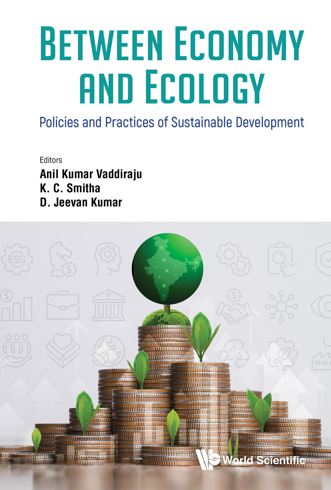 BETWEEN ECONOMY AND ECOLOGY