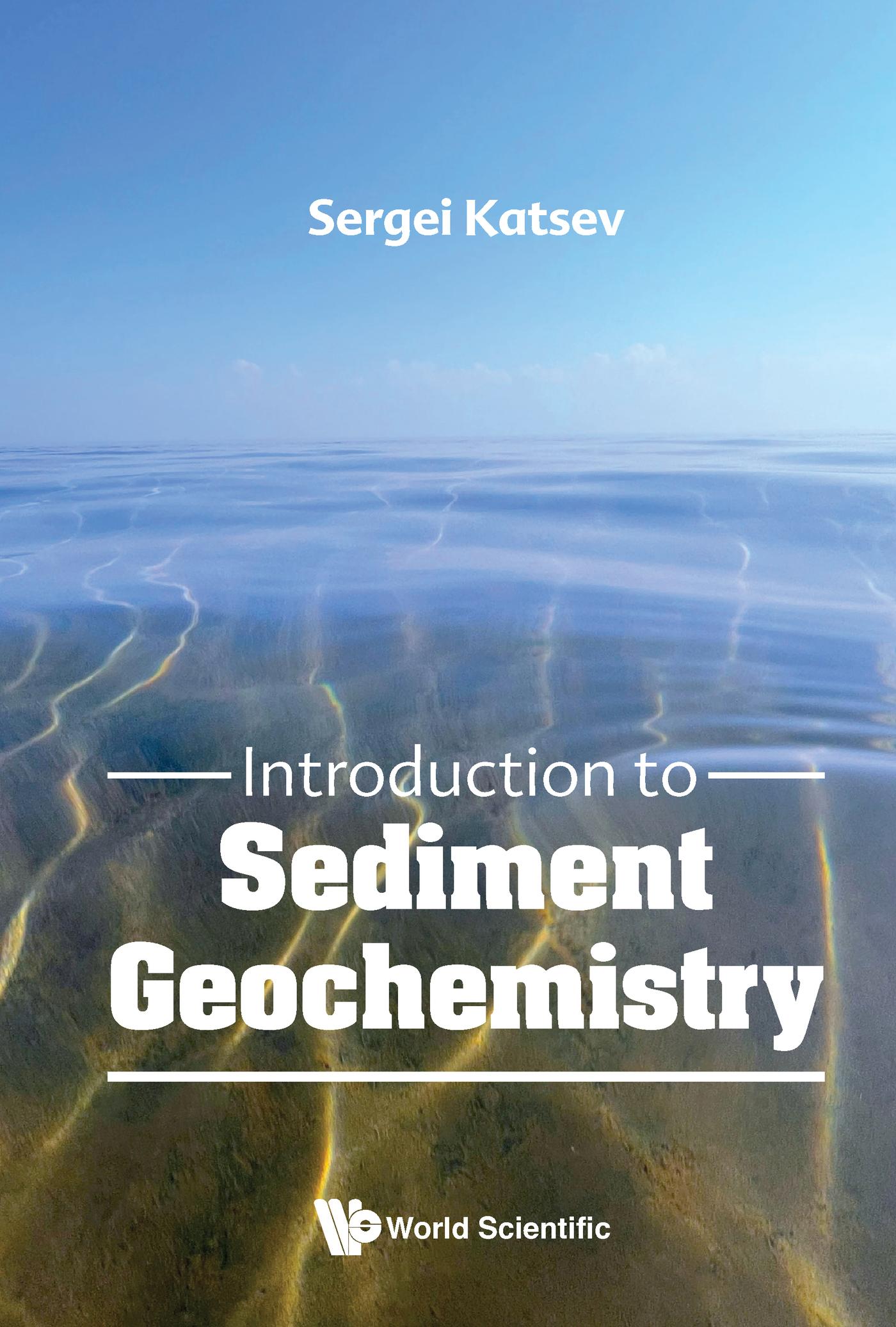 INTRODUCTION TO SEDIMENT GEOCHEMISTRY