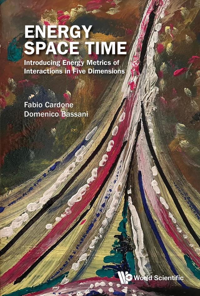 ENERGY SPACE TIME by Domenico Bassani, Fabio Cardone