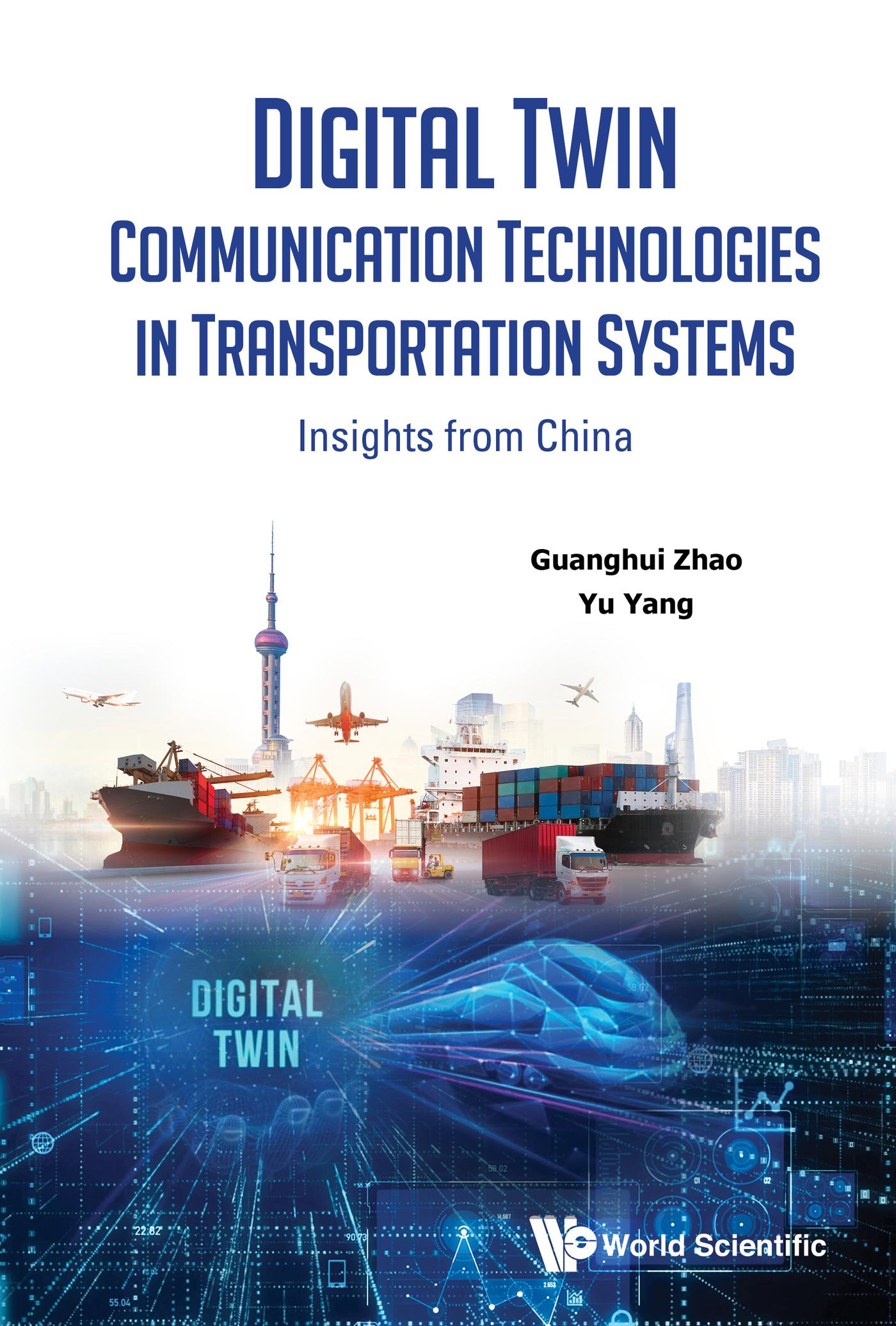 DIGITAL TWIN COMMUNICATION TECHNOLOGIES TRANSPORTATION SYS