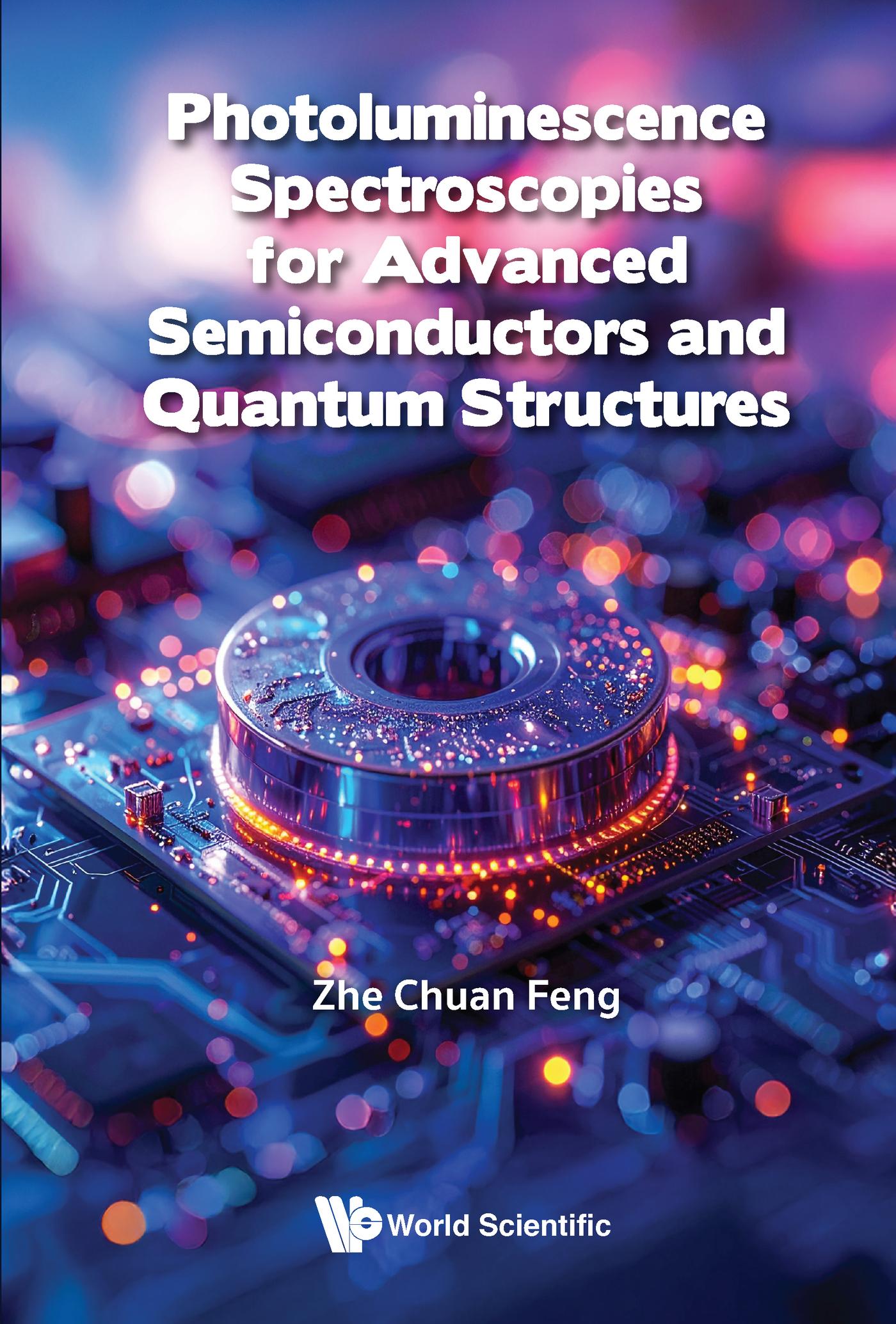 PHOTOLUMINESCEN SPECTROSCOP ADV SEMICONDUCT & QUANTUM STRUC