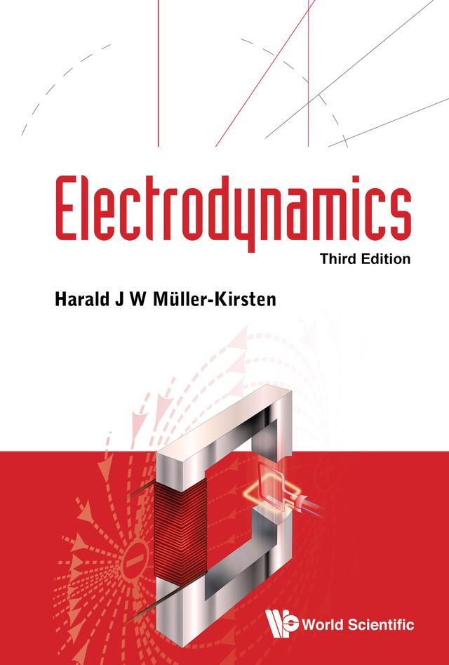 ELECTRODYNAMICS (3RD ED) by Harald J W Müller-Kirsten