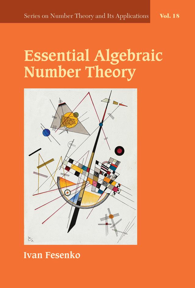 ESSENTIAL ALGEBRAIC NUMBER THEORY by Ivan Fesenko