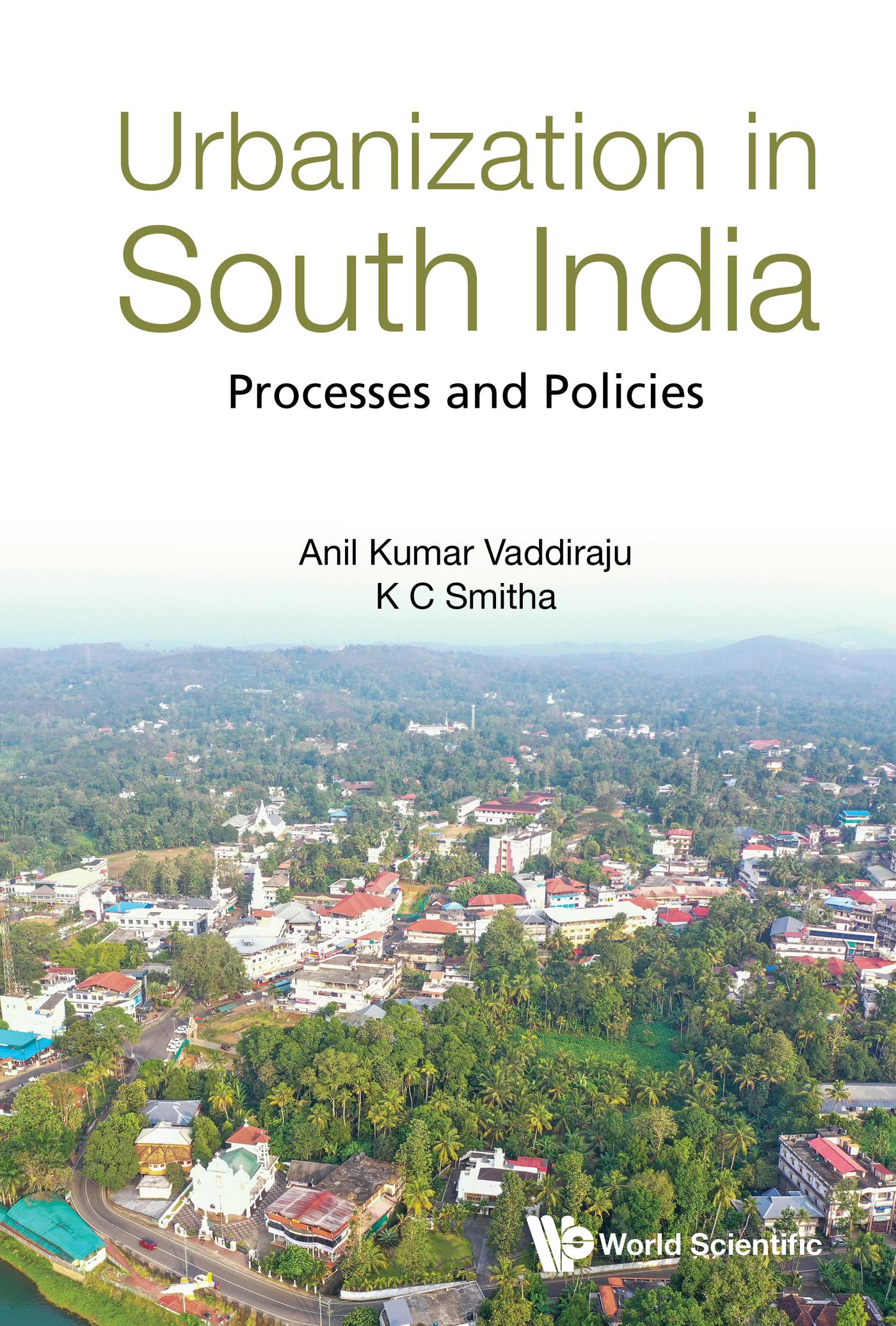 URBANIZATION IN SOUTH INDIA: PROCESSES AND POLICIES