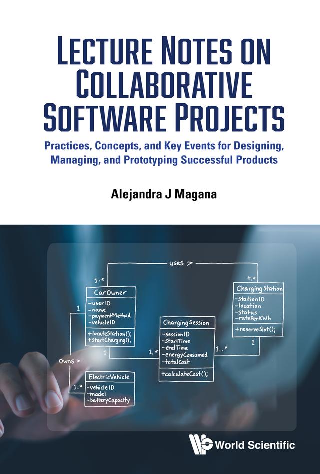 LECTURE NOTES ON COLLABORATIVE SOFTWARE PROJECTS by Alejandra J Magana