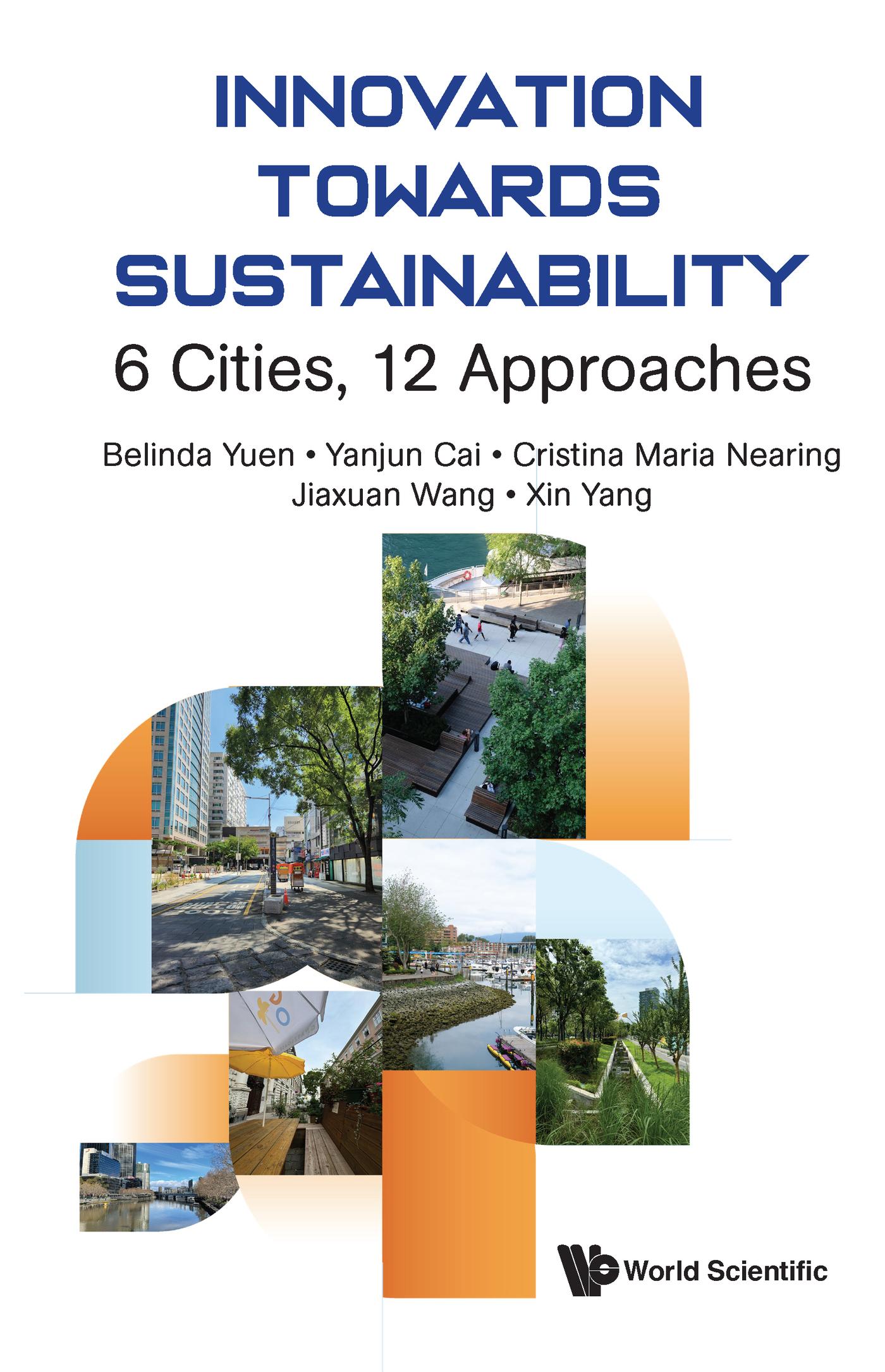 INNOVATION TOWARDS SUSTAINABILITY: 6 CITIES, 12 APPROACHES