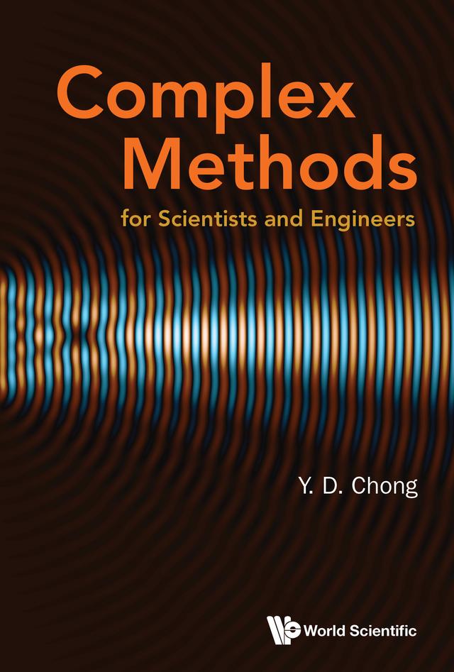 COMPLEX METHODS FOR SCIENTISTS AND ENGINEERS by Y D Chong