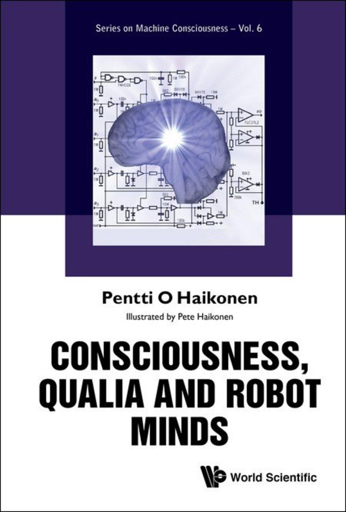 CONSCIOUSNESS, QUALIA AND ROBOT MINDS