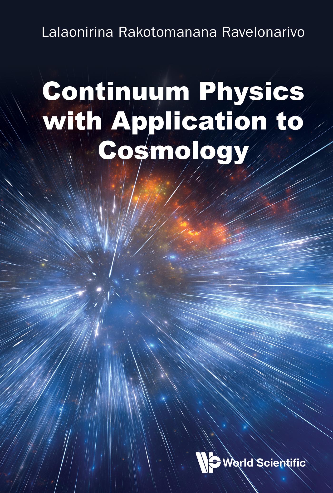CONTINUUM PHYSICS WITH APPLICATION TO COSMOLOGY