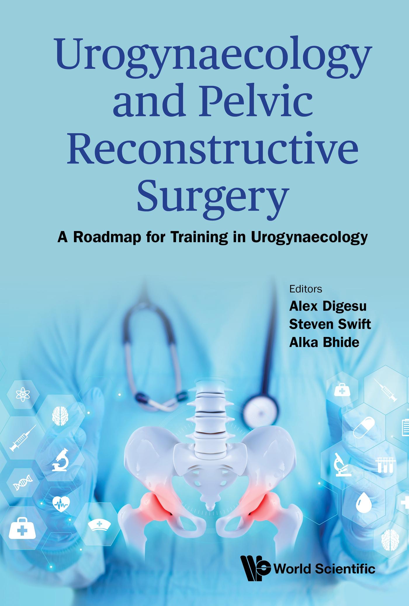 UROGYNAECOLOGY AND PELVIC RECONSTRUCTIVE SURGERY
