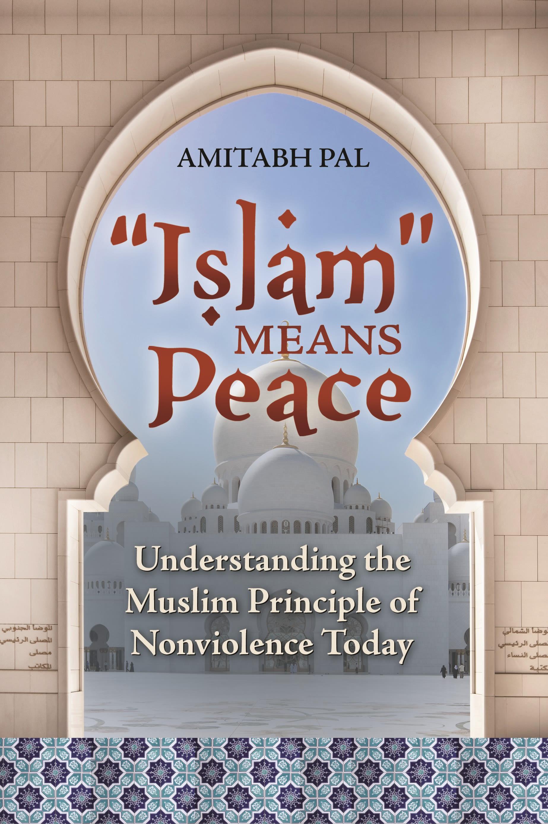 "Islam" Means Peace