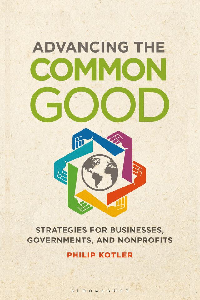 Advancing the Common Good by Philip Kotler