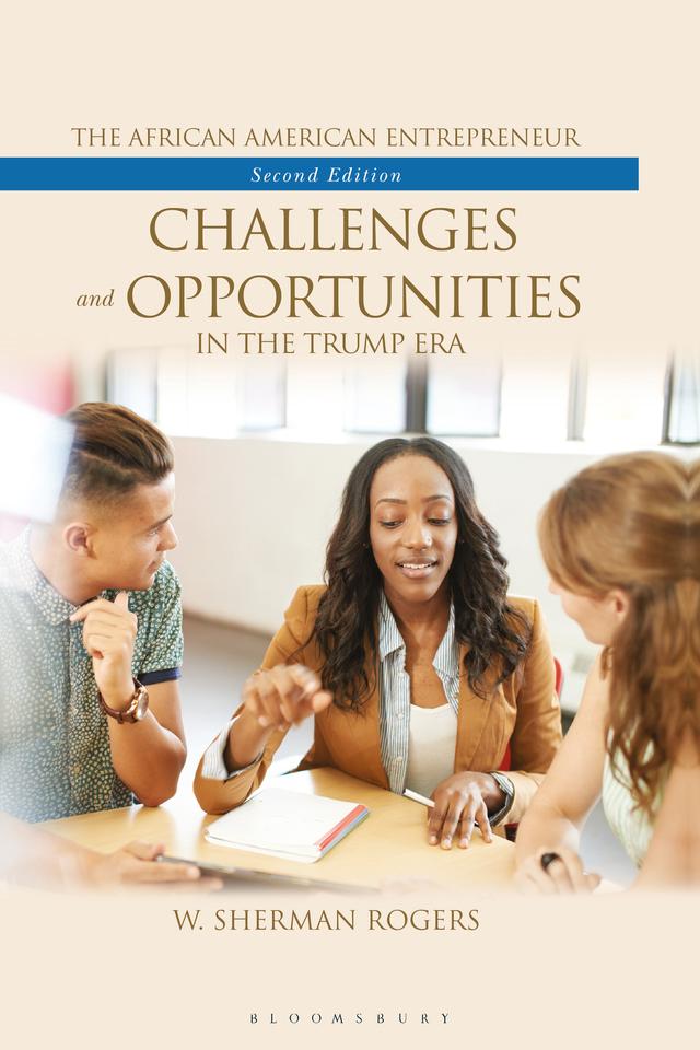 The African American Entrepreneur by W. Sherman Rogers