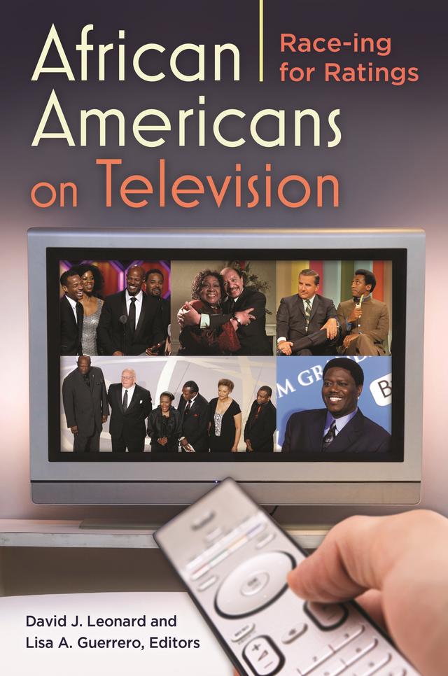 African Americans on Television by David J. Leonard, Lisa Guerrero