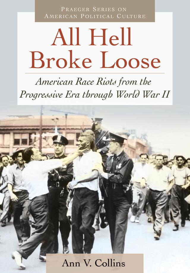All Hell Broke Loose by Ann V. Collins